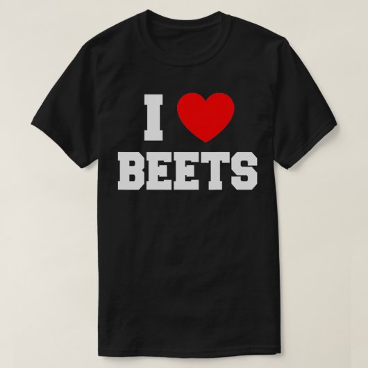 I Love Beets T-shirt (Design voorkant)