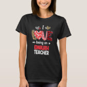I Love Being A English Teacher Valentines School V T-shirt (Voorkant)