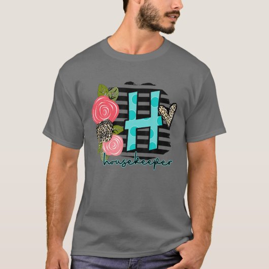 I Love Being A Housekeeper T-shirt (Voorkant)
