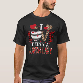 I Love Being A Lunch Lady Red Plaid Hearts Valenti T-shirt