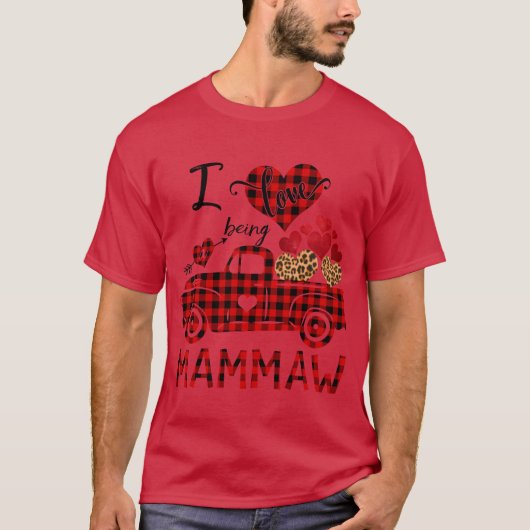 I Love Being A Mammaw Car Grandma funny T-shirt (Voorkant)