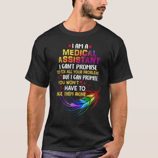 I Love Being A Medical Assistant T-shirt (Voorkant)