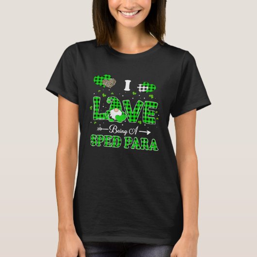 I Love Being A SPED Para Gnome Leopard St Patricks T-shirt (Voorkant)