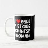 I Love Being A Strong Chinese Woman - Heart - Chin Koffiemok (Links)