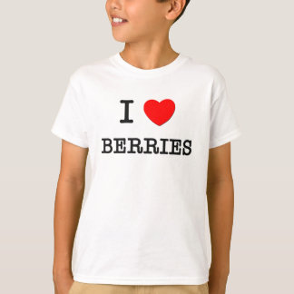 I Love BERRIES (food) T-shirt
