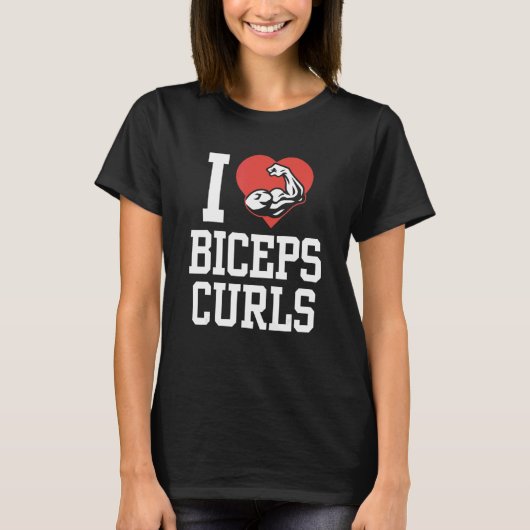 I Love Biceps Curls Curl Gezegden Workout Musea T-shirt (Voorkant)