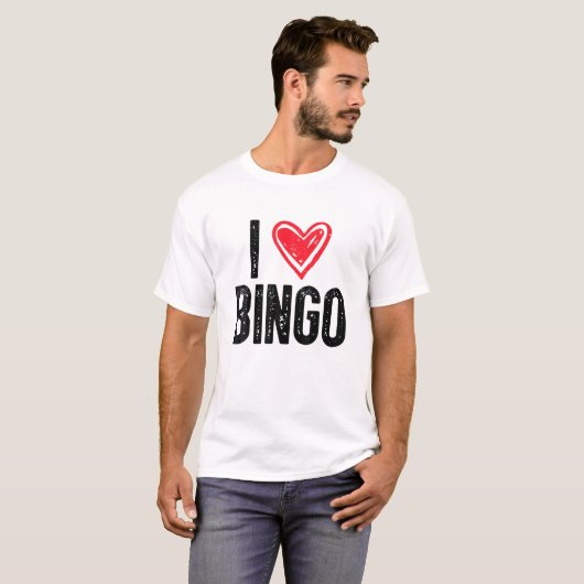 I Love Bingo | Funny Bingo Lover Funny Bingo T-shirt (Voorkant volledig)