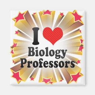 I Love Biology Professors Magneet