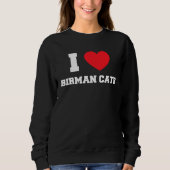 I Love Birman Cats Trui (Voorkant)