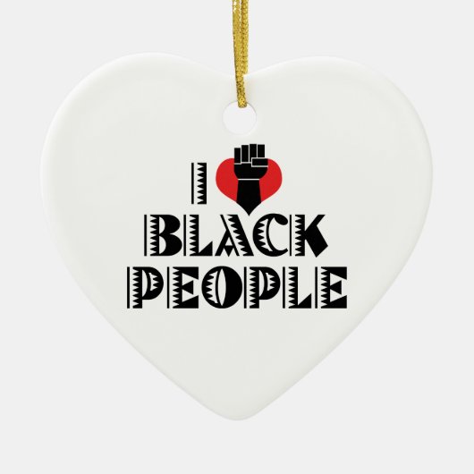 I Love Black People Ornament (Voorkant)