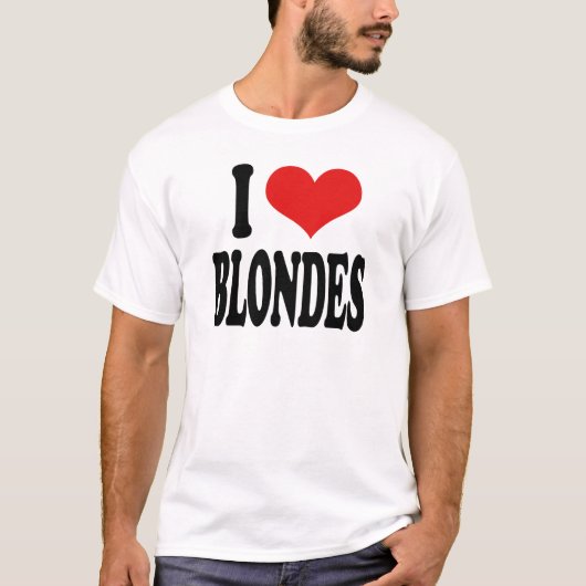 I Love Blondes T-shirt (Voorkant)