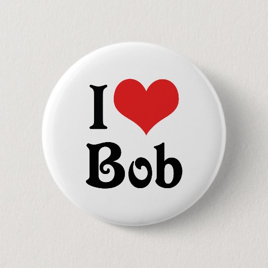 I Love Bob Ronde Button 5,7 Cm (Voorkant)