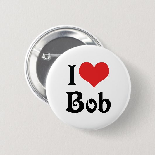 I Love Bob Ronde Button 5,7 Cm (Voorkant /achterkant)