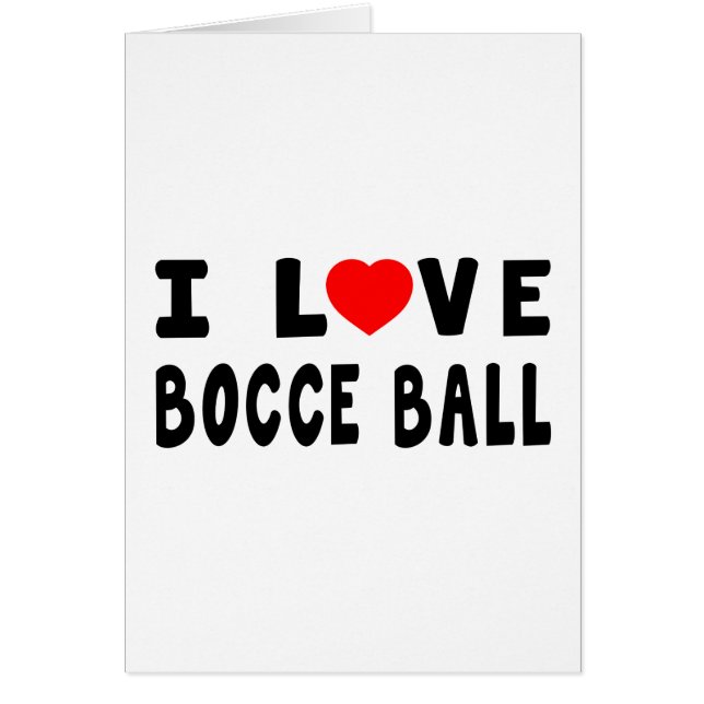 I Love Bocce Ball (Voorkant)
