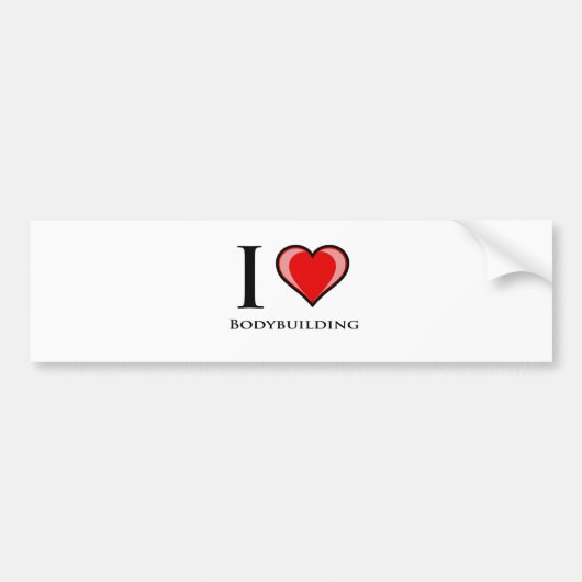 I Love Bodybuilding Bumpersticker (Voorkant)