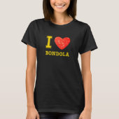 I Love Bondola in Verona of the Veronese cuisine M T-shirt (Voorkant)