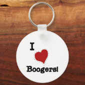 I Love Boogers Tshirts and Gifts Sleutelhanger (Voorkant)