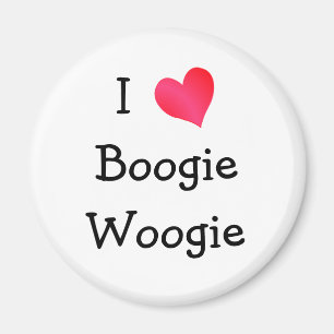 I Love Boogie Woogie Magneet