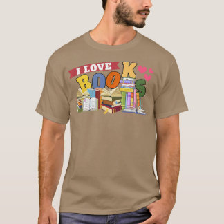 I Love Books Heart Reading Stories Book Lover605 T-shirt