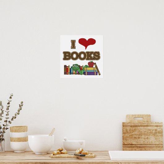 I Love Books Poster (Keuken)