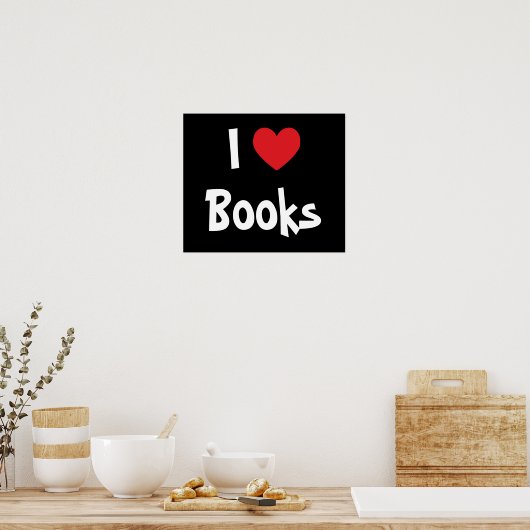 I Love Books Poster (Keuken)