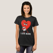 I Love Books Valentijnsdag Heart Reader B T-shirt (Voorkant volledig)