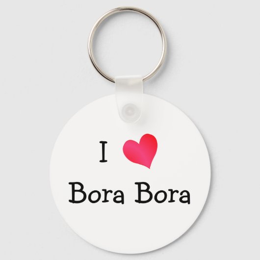I Love Bora Bora Sleutelhanger (Voorkant)