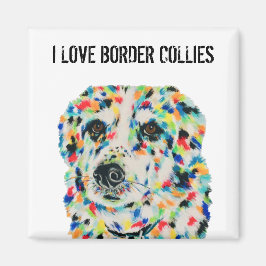 I Love Border Collies Magnet
