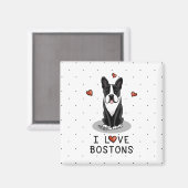 I Love Bostons Boston Terriers (zwart-wit) Magneet (Voorkant / Achterkant)