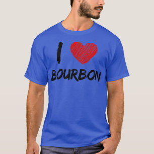 I Love Bourbon T-shirt
