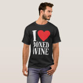 I Love Boxed Wine Cheap Wine 1 T-shirt (Voorkant volledig)