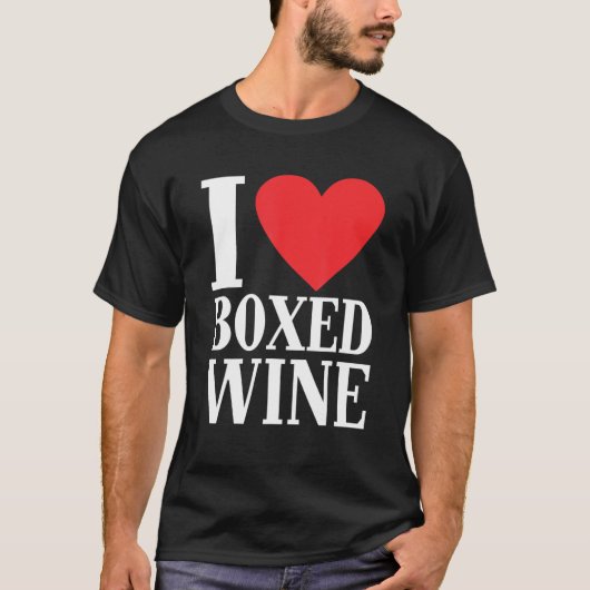 I Love Boxed Wine Cheap Wine 1 T-shirt (Voorkant)