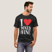 I Love Boxed Wine Cheap Wine 1 T-shirt (Voorkant volledig)