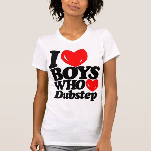 I Love Boys who Love Dubstep (zwart/rood) T-shirt (Voorkant)