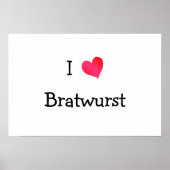 I Love Bratwurst Poster (Voorkant)