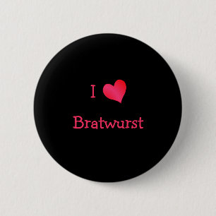 I Love Bratwurst Ronde Button 5,7 Cm