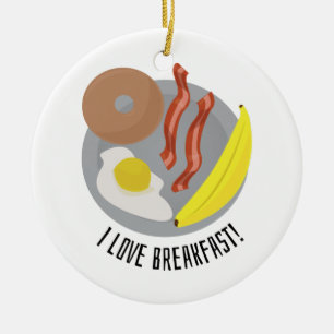 I Love Breakfast Keramisch Ornament