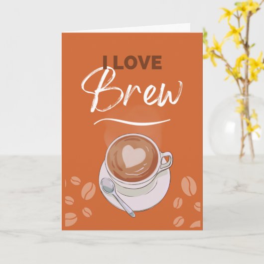 I Love Brew Coffee Pun Romance Kaart (Gele Bloem)