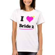 I Love Bride 2 Hanes Casual Comfort T-shirt