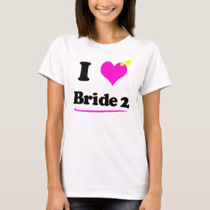 I Love Bride 2 Hanes Casual Comfort T-shirt