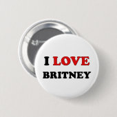 I Love Britney Ronde Button 5,7 Cm (Voorkant /achterkant)
