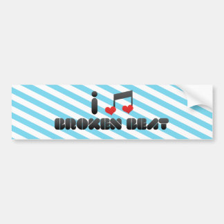 I Love Broken Beat Bumpersticker