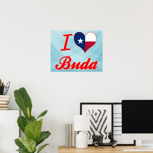 I Love Buda, Texas Poster (Thuiskantoor)