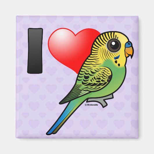 I Love Budgies Magneet (Voorkant)