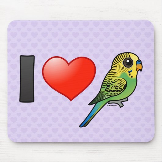 I Love Budgies Muismat (Voorkant)