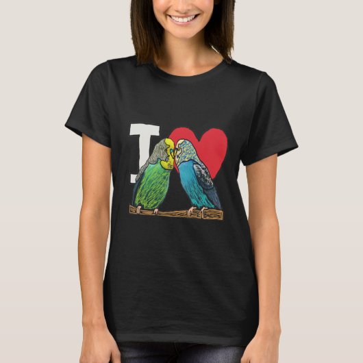 I Love Budgies T-shirt (Voorkant)