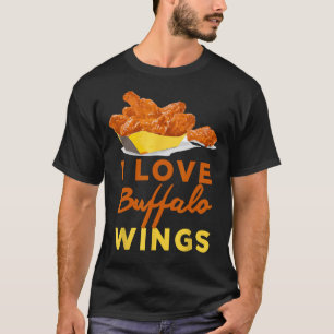 I Love Buffalo Chicken Wings BBQ Roast Grilling T-shirt