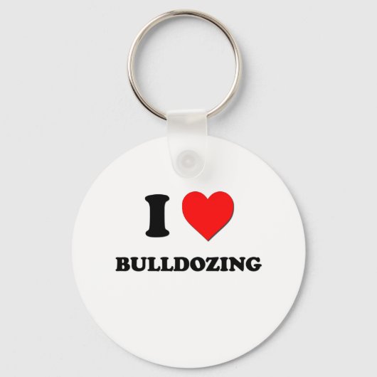 I Love Bulldozing Sleutelhanger (Voorkant)