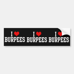 I Love Burpees, Fitness Bumpersticker