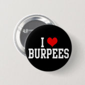 I Love Burpees, Fitness Ronde Button 5,7 Cm (Voorkant /achterkant)